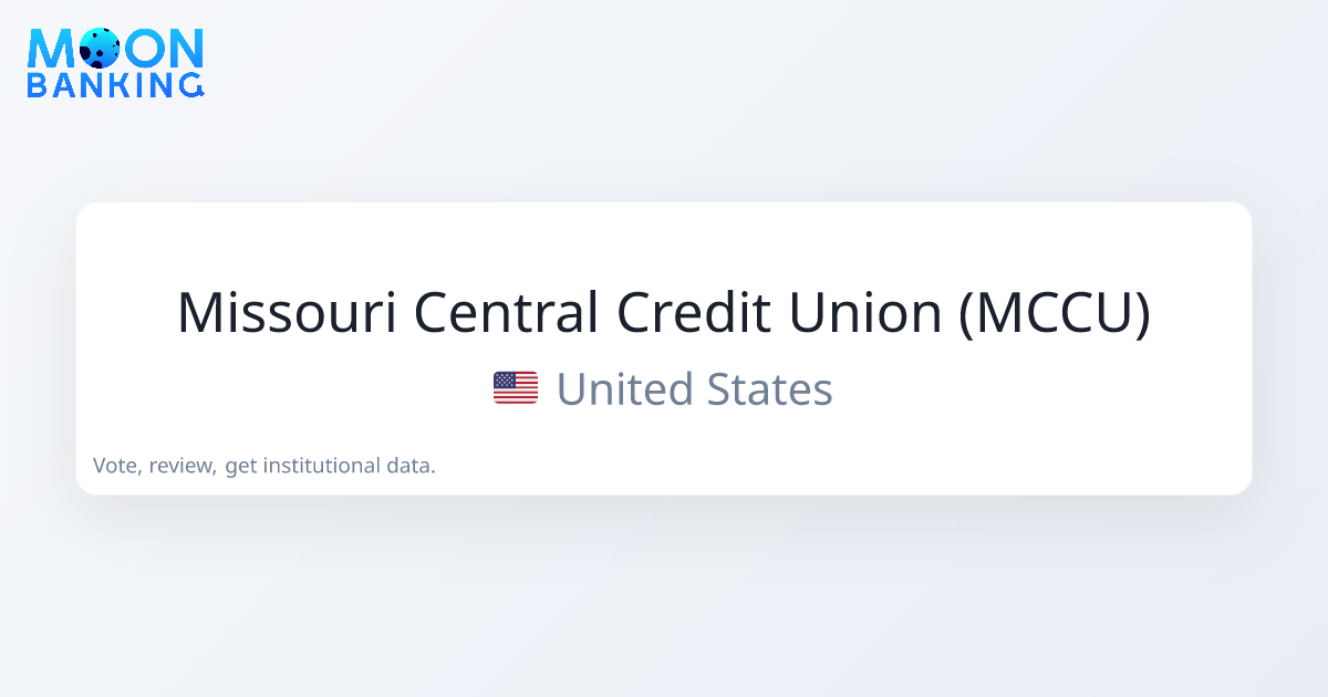 Missouri Central Credit Union (MCCU) (United States) Profile & Reviews